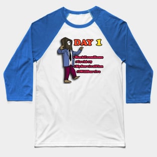 Day 1 Work From Home Baseball T-Shirt